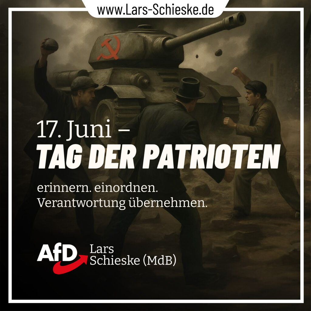 17. Juni – Tag der Patrioten